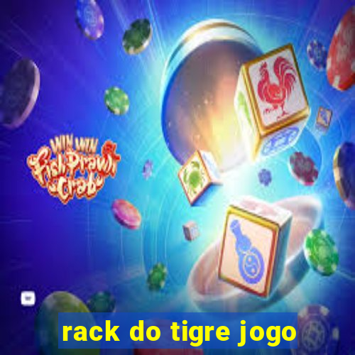 rack do tigre jogo